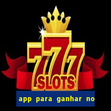 app para ganhar no jogo do tigre